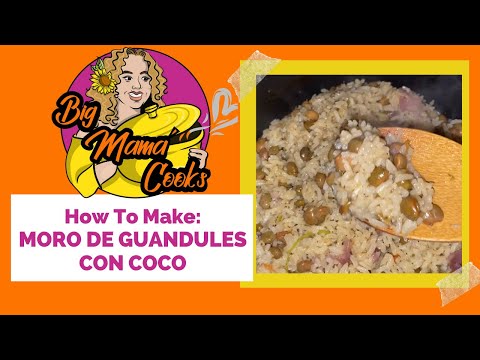 Moro de Guandules con Coco (English Voiceover) #semanasanta
