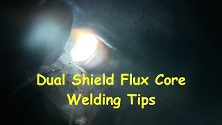 Dual Shield Flux Core Welding Basics