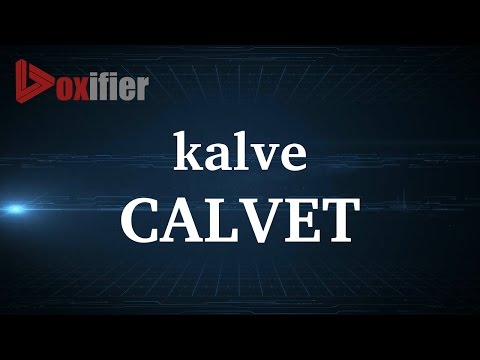 How to Pronunce Calvet in French - Voxifier.com