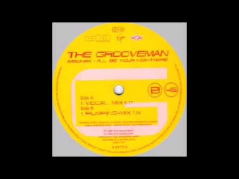 The Grooveman - Imsoniak- I'll Be Your Nightmare (Industrial Mix)