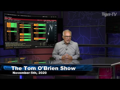 November 5th, Tom O'Brien Show on TFNN - 2020