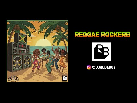 REGGAE ROCKERS VOL. 1 - DJRUDEBOY