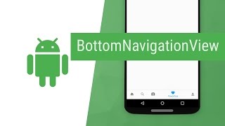 Implement Bottom Navigation View for Android