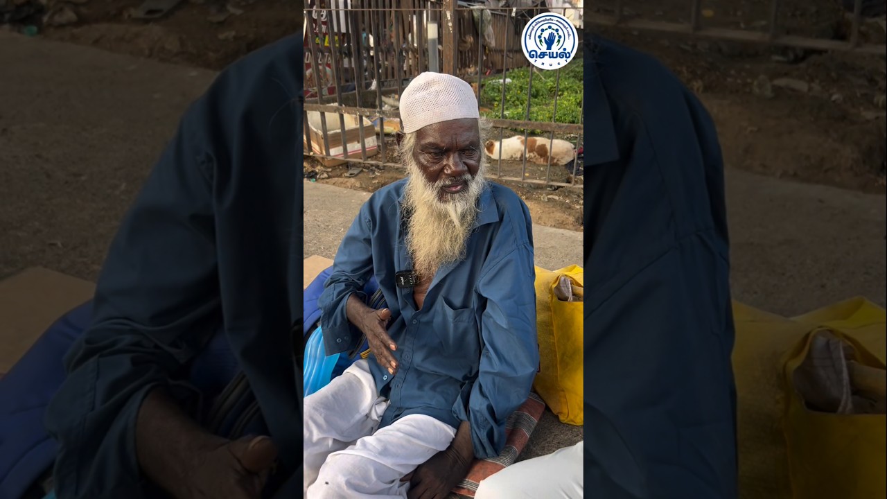 ஊருக்கு போக காத்து கொண்டிருக்கும் ஐயா -உதவி கரம் செய்ய காத்து கொண்டிருக்கும் செயல்Part 2 #seyaltrust