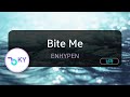Bite Me - ENHYPEN (KY.29375) / KY Karaoke