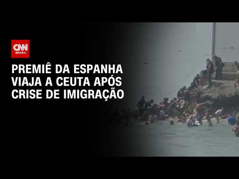 Premiê espanhol promete expulsão de imigrantes em Ceuta | BASTIDORES CNN