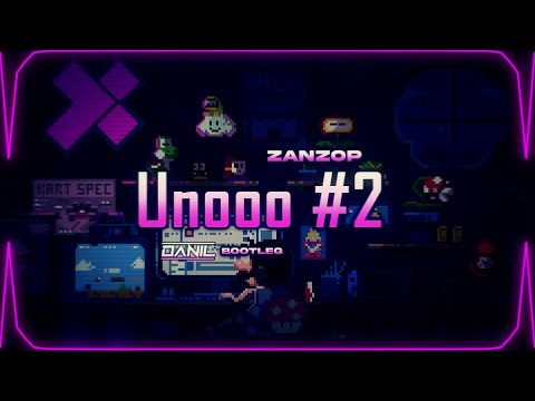 ŻanŻop - Unooo #2 (DANIL BOOTLEG) 2k22 + DL