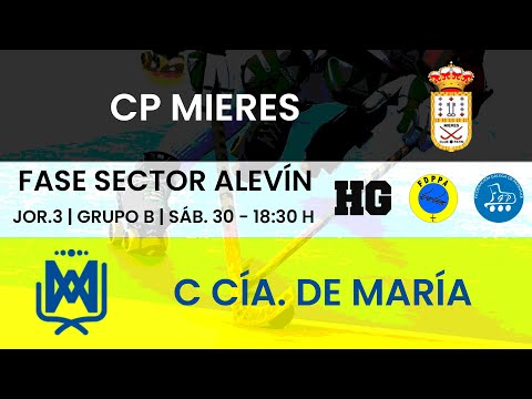 CP MIERES - COMPAÑÍA DE MARÍA | SECTOR ALEVÍN | JOR.3 - GRUPO B