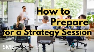 How to Prepare for a Strategic Planning Meeting