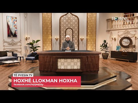 Të pyesin ty | 17. Trajtim i pyetjeve - Llokman Hoxha