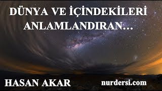 Hasan Akar - Dünya ve İçindekileri Anlamlandıran (Güney Köyü)