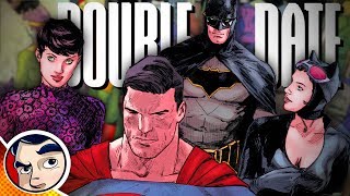 Batman "Superman Double Date" - Rebirth Complete Story