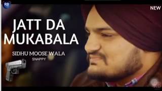 Jatt da Muqabla - Sidhu Moosewala | Snappy | latest punjabi song 2018