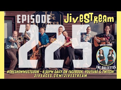 JiveStream Ep. 225 with special guests The Dulcettes! Part A