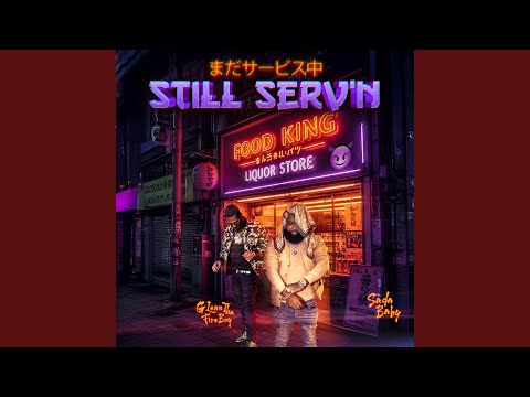 Still Serv'n (feat. Sada Baby)