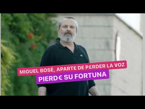 Miguel Bosé, aparte de p€rder la voz, pi€rde toda su fortuna