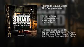 Flipmode Squad Meets The Conglomerate