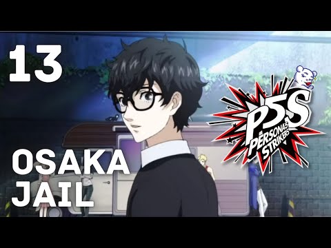 MY FRIENDS | PERSONA 5 STRIKERS PLAYTHROUGH (pt 13)