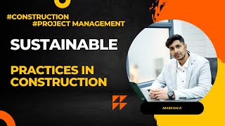Sustainable practices in construction projects