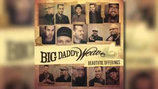 Big Daddy Weave - The Lion And The Lamb (Official Audio)