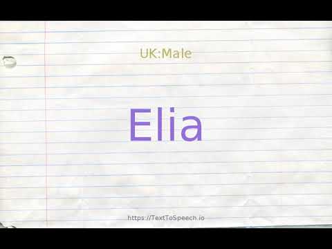 How to pronounce elia