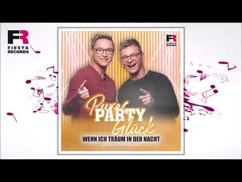 Pures Party Glück - Wenn ich träum in der Nacht (Böhmischer Traum) (Hörprobe)