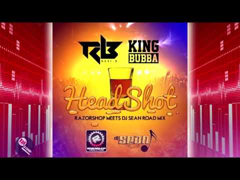 Ravi B, RazorShop, DJ Sean & King Bubba - HeadShot RoadMix [2k20]