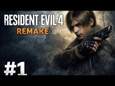 Resident Evil 4 Remake – Full Gameplay Walkthrough Part 1 (No Commentary)