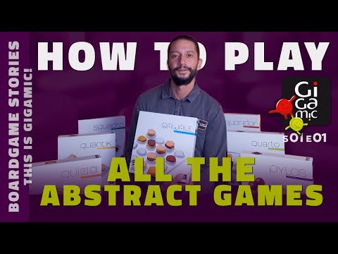 This is Gigamic! Episode 01 - How to play all the Abstract Games!