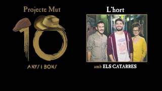 Video thumbnail of "Projecte Mut - L'hort / amb Els Catarres [Lyric Video]"