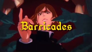 Barricades [AMV / MAD]