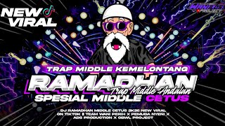 Download lagu DJ RAMADHAN SPESIAL MIDDLE CETUS TRAP MIDDLE ANDALAN || TEAM WANI PERIH X OBWL PROJECT mp3
