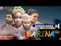 LABARINA SEASON 12 EPISODE 4 KADAN DAGA NA RANAR JUMA A