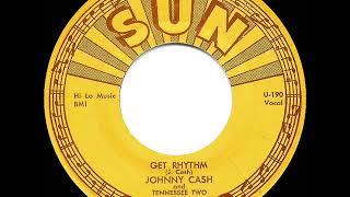 1956 Johnny Cash - Get Rhythm