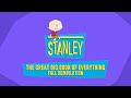 Stanley The Great Big Book Of Everything Full Compilation