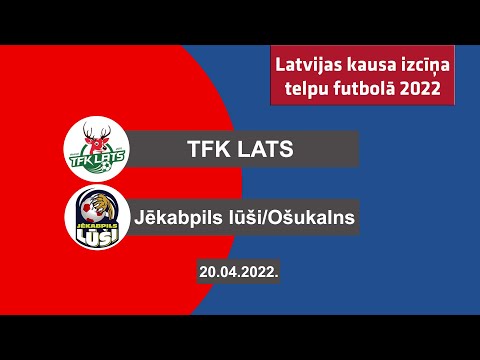 TFK LATS - Jēkabpils lūši/Ošukalns [Latvijas kauss 2022 Highlights]