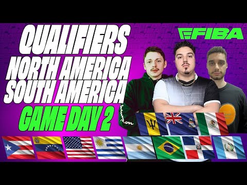 QUALIFIERS SOUTH & NORTH AMERICA - GAME DAY 2 🌍  eFIBA S2 🏀