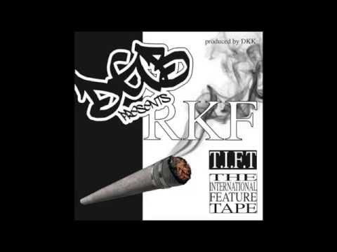 RKF ft. Mic Nif-From Sirnach to Cali