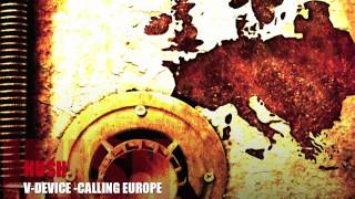 V-Device - Hush - Calling Europe