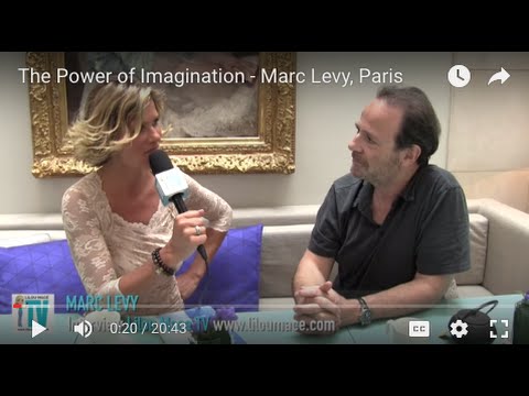 The Power of Imagination - Marc Levy, Paris
