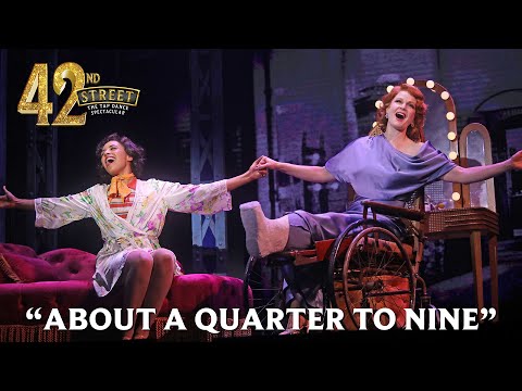 Goodspeed's 42nd Street: "About A Quarter to Nine"