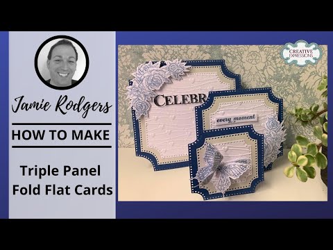 Jamie Rodgers Tutorial ~ How To Make A Triple Panel Fold Flat Card