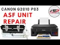 Canon G2010 error code P03 ASF UNIT Repair
