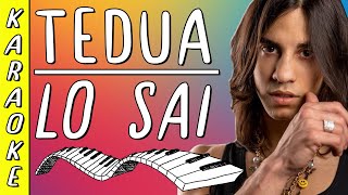 Tedua - Lo sai || Karaoke ▪ Strumentale al Piano ▪ Testo