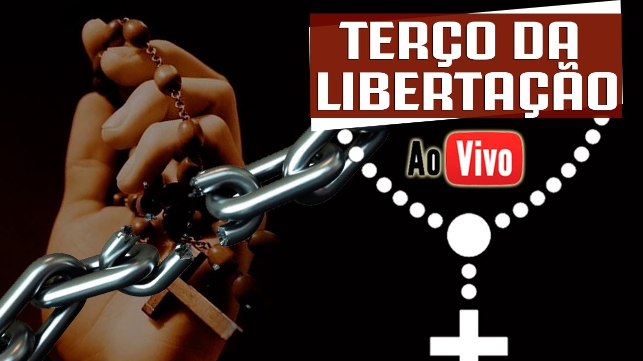 TERÇO DA LIBERTAÇÃO DOS VÍCIOS | AO VIVO