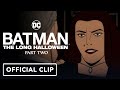 Batman: The Long Halloween, Part Two - Official Sofia Clip