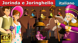 Jorinda e Joringhello | Favole Per Bambini | Storie Per Bambini | 4K UHD | Italian Fairy Tales