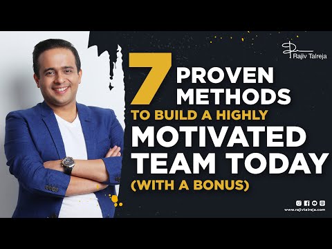 7 Methods to Motivate Your Team | Motivating Your Team | Team Motivation | How to Motivate The Team