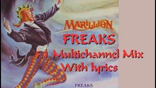 Marillion - Freaks 5.1 Multichannel Mix with lyrics