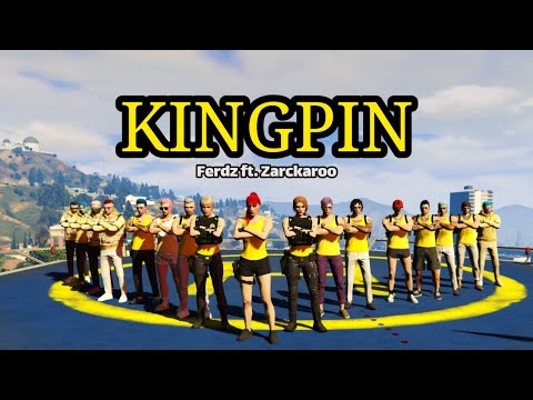 KINGPIN - Ferdz x Zarckaroo (BGxSG)